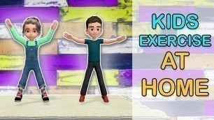 'Best Kids Exercise Video Workout At Home'