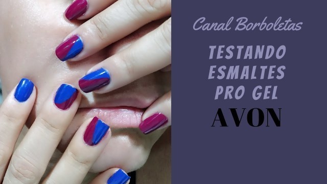 'TESTANDO ESMALTES PRO GEL AVON #AVON #ESMALTES #UNHAS #NAILCARE'