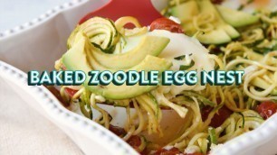 'BAKED ZOODLE EGG NESTS'