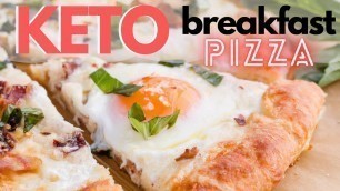 'KETO BREAKFAST PIZZA RECIPE | Bacon & Eggs on a the BEST Keto Pizza Crust'