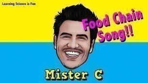 'Ecosystems - Food Chains (audio only) | Mister C (Song #23)'