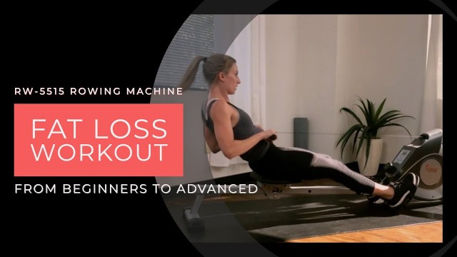 'Fat Loss Rowing Workout Great for Beginners to Advanced'