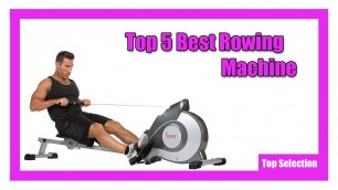 '✅ Top 5 Best Rowing Machine'