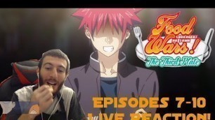 'The Revolution Begins! Food Wars! The Third Plate: Episodes 7-10 Live Reaction!'