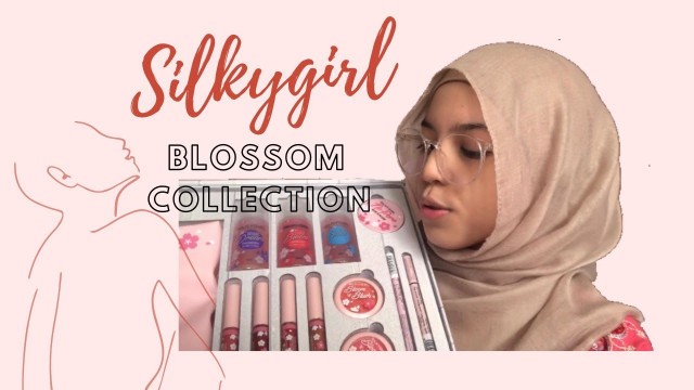 'SIMPLE MAKEUP LOOK  |  Silkygirl Blossom Collection'