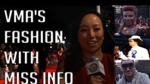 'VMA\'s Fashion with Miss Info'