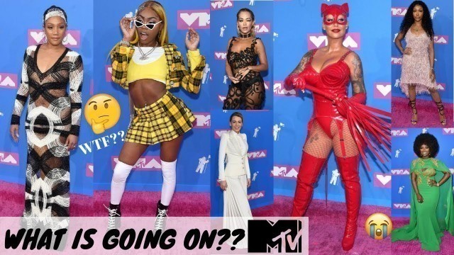 'UMMM...SIS WE GONE HAVE TO DISCUSS THIS! REACTING TO 2018 VMA\'S FASHION CHOICES!'