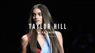 'Model Moments: Taylor Hill'