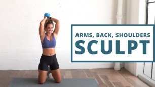 'UPPER BODY SCULPT: Arms, Back, Shoulders & Chest Workout'