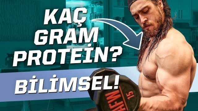 'En İyi Gelişim İçin Kaç Gram Protein Tüketmeliyiz?'