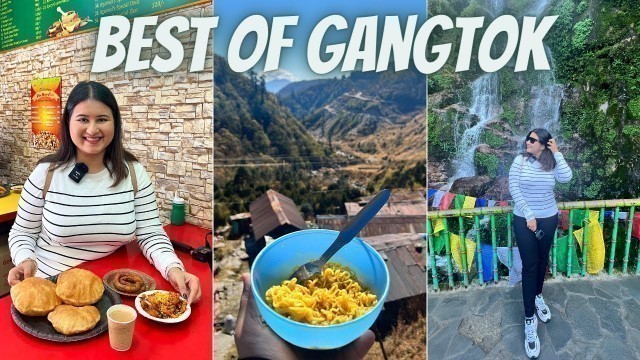 'Best of GANGTOK Food & Travel | Tibetan Food, Tourist Spots, Street Food, Cafes & More'