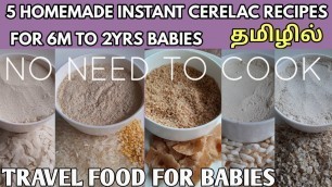 '5 INSTANT CERELAC RECIPES FOR 6M TO 2YRS BABIES| TRAVEL FOOD FOR BABIES| NO NEED TO COOK'