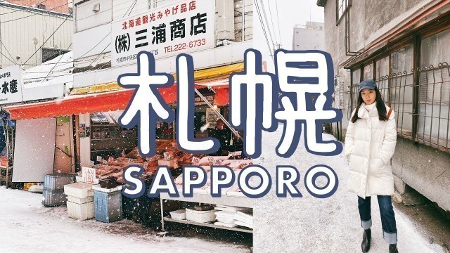 'SAPPORO, JAPAN TRAVEL/FOOD VLOG 