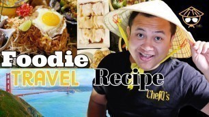 'ChefQs Travel Recipe - Travel - Food - Recipe - Vlog'