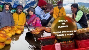 'ஜபர்தஸ்த் சென்னா குல்ச்சா ஆலு பராத்தா | Shimla to Manali Travel Food Vlog | Travel with Jabbar Bhai.'