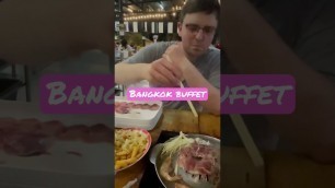 'Bangkok buffet at tidmunzbuffet 8$ #follow #travel  #food #buffet #asmr #vlog #bangkok #thailand'