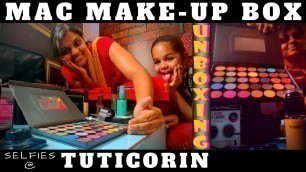 'MakeUp Kit Unboxing Tamil/MAC Makeup Product/Razz Beauty Tuticorin/Thoothukudi/DIML Vlog/selfiepulla'