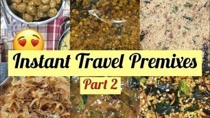 'Instant Travel premixes | Upma premix| Moong dal premix | Fried Onions | Travel food  recipes'