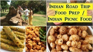 'Indian Road Trip / Picnic Food Prep | HEALTHY TRAVEL FOOD | Indian Snacks | Samyuktha diaries'