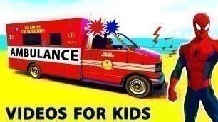 'SUPER AMBULANCE CARS in Funny SPIDERMAN Cartoon for Kids & Nursery Rhymes Songs for Children'