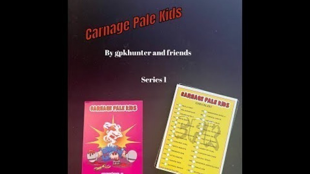 'Garbage pail kids Fan set! \"Carnage Pale Kids\" by GPKHUNTER and Friends!'