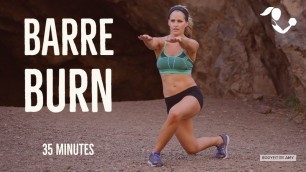 '35 Minute Barre Burn Workout:  Home No Equipment Barre Workout for Toning and Strength'