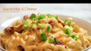 'Bacon Mac and Cheese - The Ultimate Comfort Food'