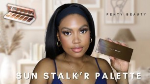 'NEW FENTY BEAUTY SUN STALK\'R BRONZER & HIGHLIGHTER PALETTE REVIEW + DEMO'