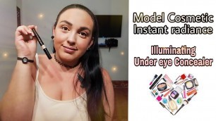 'Model Cosmetics Instant radiance || Illuminating under eye Concealer Review'