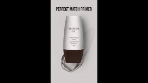 'How to apply Perfect Match Primer | Makeup Tutorial | Colorbar Cosmetics'