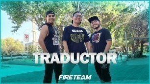 'Traductor - Tiago PZK, Myke Towers | Zumba Fitness | Coreografía | Fireteam'