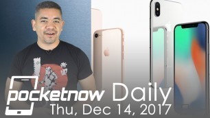 'iPhone X in top searches of 2017, Essential Phone sales & more - Pocketnow Daily'