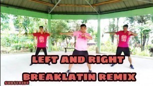 'LEFT AND RIGHT REMIX  (TIKTOK VIRAL) DJ BHARZ/DANCE FITNESS/ZUMBA/ CHOREO PIPZ'