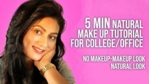 '5 min natural make up look for College/office || No Makeup-Makeup Look || Ashtrixx'