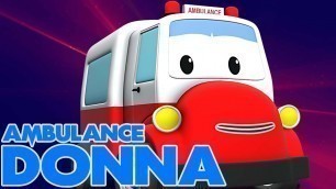 'Ambulance Donna Is Here | Road Rangers | Original Song | Series For kids'