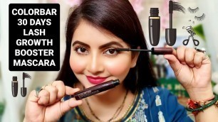 'Colorbar 30 days growth booster daily treatment mascara updated review | how to apply mascara | RARA'