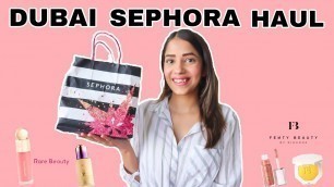 'DUBAI SEPHORA HAUL 