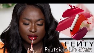 '*NEW* Fenty Beauty Poutsicle Lip Stains Have The Girls In A Choke Hold - It\'s Me, I’m The Girls 