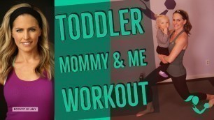 '12 Minute Mommy and Me Toddler/Older Baby Workout--No Equipment Exercises to do with Baby'