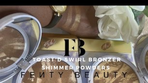 'NEW FENTY BEAUTY TOAST\'D SWIRL BRONZER SHIMMER POWDER FIRST IMPRESSIONS ✨✨'