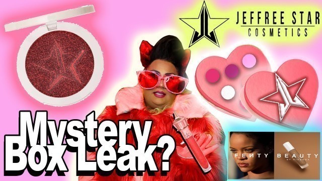 'Jeffree Star Valentine\'s Cosmetic Leak? & Fenty Review'