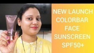 'Colorbar Sunscreen *New Launch* Face The Sun Broad Spectrum Daily Face Protector Review ||'