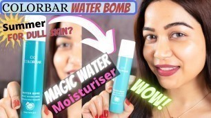 'Colorbar Water Bomb Magic Water Creme Review | Best moisturizer for combination skin in summer ?'