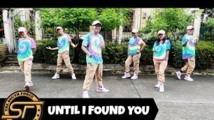 'UNTIL I FOUND YOU ( Dj Bharz Remix ) - Dance Trends | Dance Fitness | Zumba'