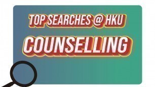 'Top Searches @HKU – Counselling'