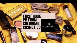 'Biggest PR package from COLORBAR COSMETICS | You won’t believe what all I received | Huge Unboxing'