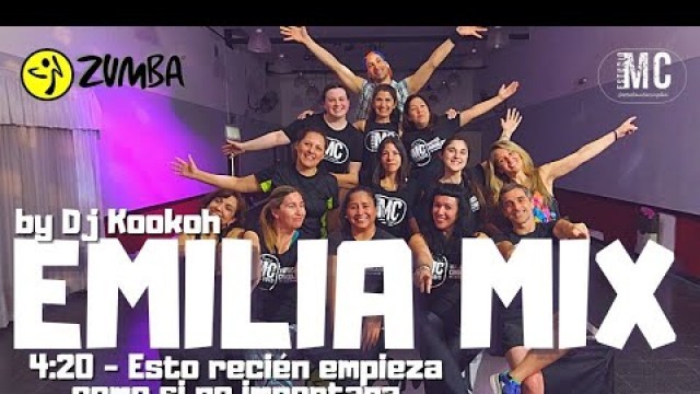 'MIX EMILIA - Dj Kookoh - Zumba Fitness Maty Cingolani'