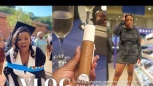 'VLOG: I GRADUATED!!|BIRTHDAY DINNER| FENTY BEAUTY LAUNCH'