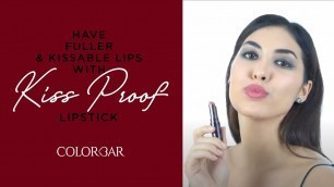 'Have Fuller & kissable Lips with Kiss Proof Lipstick | Colorbar Cosmetics'