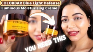 'COLORBAR Blue Light Defense Luminous Moisturizing Cream Review'